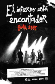 Hell Looks Enchanting – Gulp. 1985