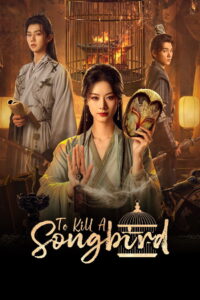 To Kill a Songbird