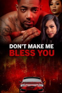 Don’t Make Me Bless You