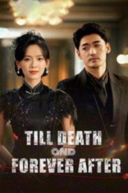 Till Death and Forever After