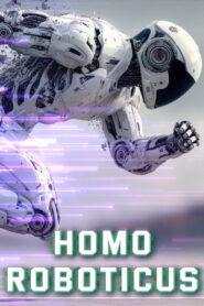 Homo Roboticus