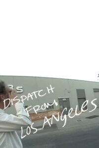 Dispatch From L.A.
