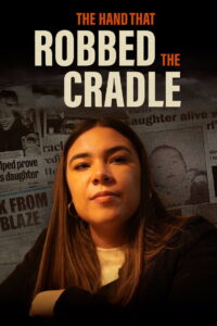 The Hand That Robbed the Cradle