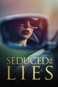 Seduced by His Lies