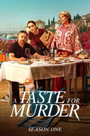 A Taste for Murder: Season 1