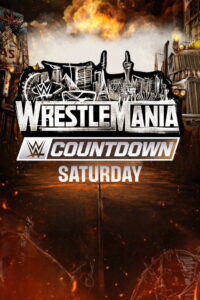 WWE WrestleMania 42 Countdown – Saturday