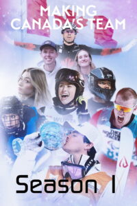 Making Canada’s Team: Season 1