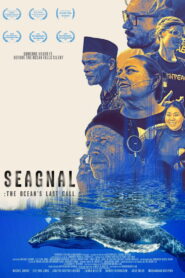 SEAGNAL: The Ocean’s Last Call
