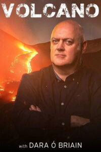 Volcano with Dara Ó Briain: Season 1