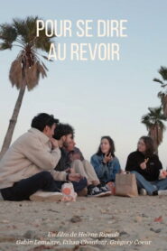 Pour se dire au revoir