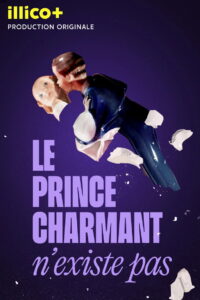 Le prince charmant n’existe pas