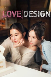 Love Design: Season 1
