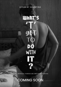 What’s ‘T’ Got To Do With It?