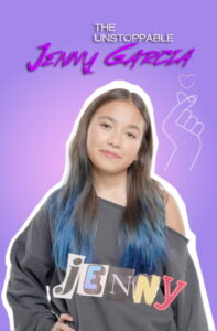 The Unstoppable Jenny Garcia: Season 1