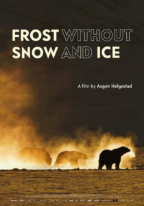 Frost Without Snow and Ice