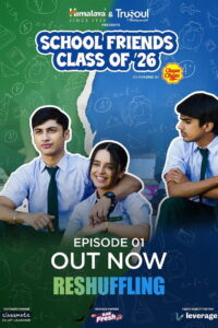 School Friends Class of 2026: Season 1