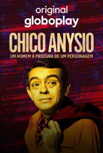 Chico Anysio: Um Homem à Procura de Um Personagem: Season 1
