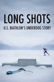 Long Shots: U.S. Biathlon’s Underdog Story