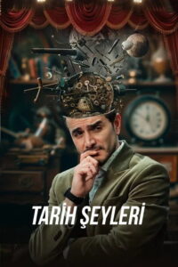 Tarih Şeyleri: Season 1