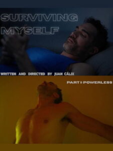 Surviving Myself – Part I: Powerless