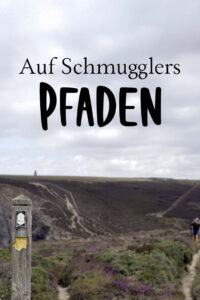 Auf Schmugglers Pfaden – Die Wegbereiter Englands