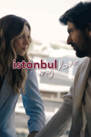 Istanbul My Love