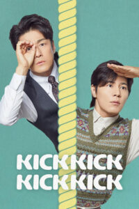 Kick Kick Kick Kick: Season 1