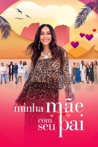 Minha Mãe com seu Pai: Season 1