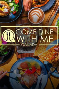 Come Dine With Me Canada 2025