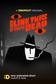 Blink Twice If You’re Dead