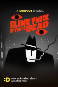 Blink Twice If You’re Dead